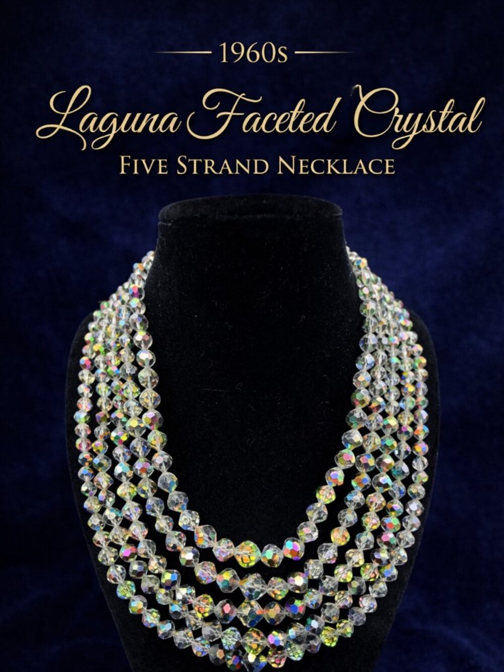 1960s Laguna Crystal Necklace 5 Strand, Vintage Faceted Crystal Necklace